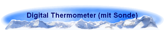 Digital Thermometer (mit Sonde)