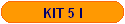 KIT 5 l