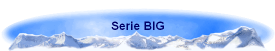 Serie BIG